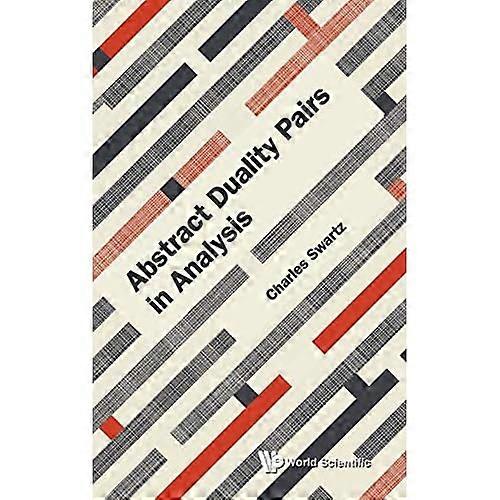 Abstract Duality Pairs in Analysis