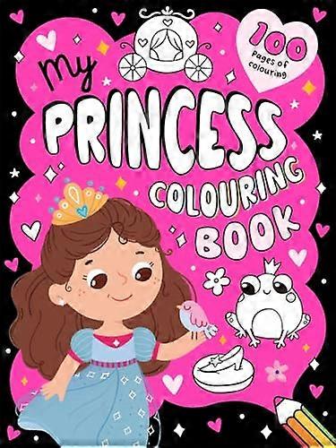 My Princess Colouring Book
