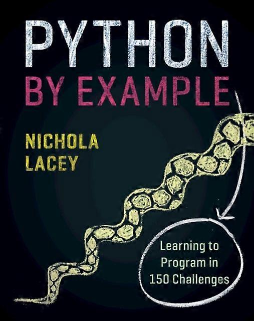 Python By Example Learning To Program In 150 Challenges - Nichola Lacey - Paperback - en Book