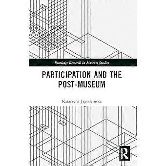 Participation and the Post Museum