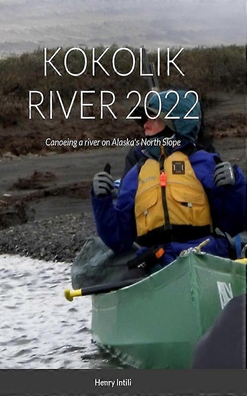 Kokolik River 2022