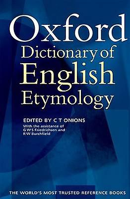 The Oxford Dictionary Of English Etymology Paperback Book