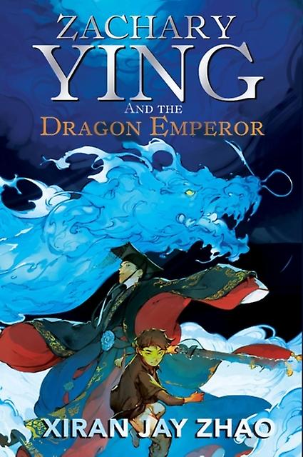 Zachary Ying und der Drachenkaiser von Xiran Jay Zhao Taschenbuch