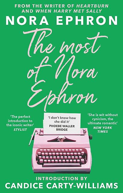 The Most Of Nora Ephron by Nora Ephron Paperback