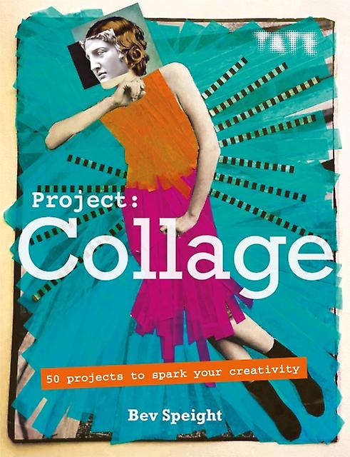 Project Collage by Bev Speight Paperback