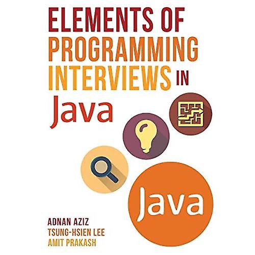 Elementen van programmeerinterviews op Java: The Insiders' Guide