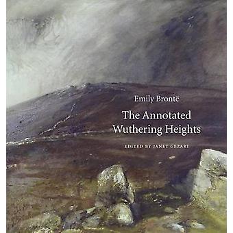 Annotated Wuthering Heights - Emily Bronte
