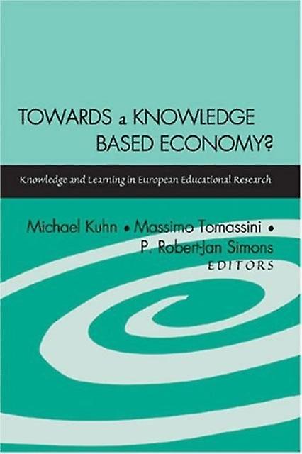 Towards A Knowledge Based Economy - Peter Lang Publishing Inc - Knowledge management - Peter Lang Publishing Inc - Paperback