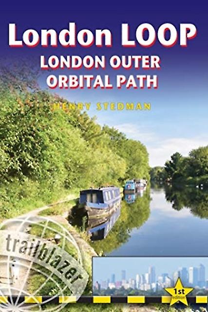 London Loop Trailblazer Walking Guide by Henry Stedman Paperback Book