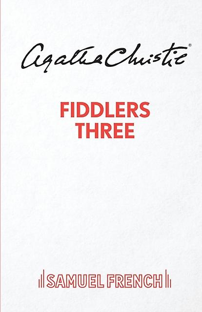 Fiddlers Three by Agatha Christie Paperback