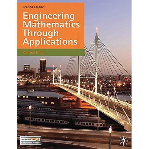 Engineering Mathematics Through Applications. Kuldeep Singh