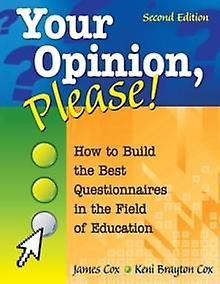 Your Opinion Please by Keni Brayton Cox Paperback