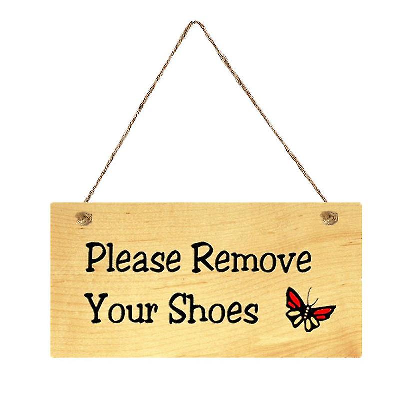 1pcs Please Remove Your Shoes Door Sign