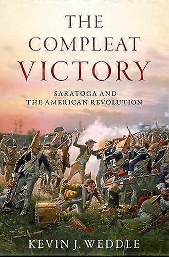 The Compleat Victory by Weddle & Kevin J. Professor and Deputy Dean & Professor and Deputy Dean & U.S. Army War College Paperback Book