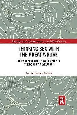 Thinking Sex with the Great Whore