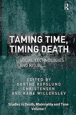 Taming Time Timing Death