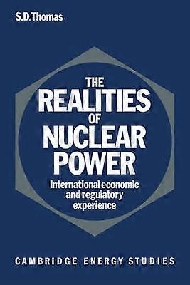 The Realities of Nuclear Power