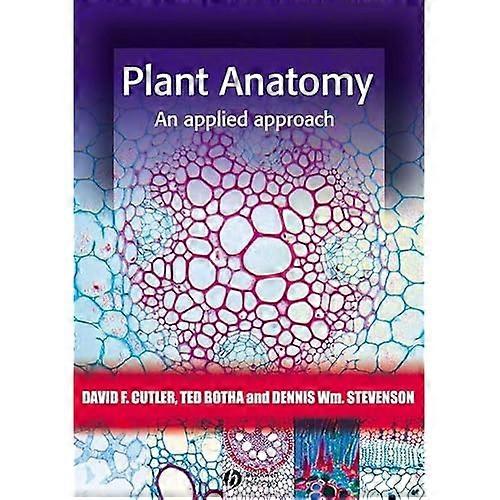 Plant Anatomy: An Applied Approach