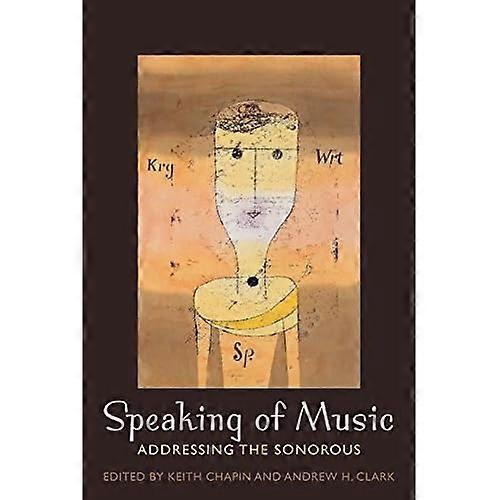 Speaking of Music: Addressing the Sonorous