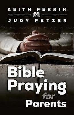 Bible Praying for Parents