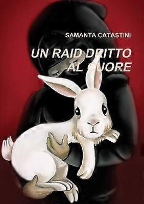 UN Raid Dritto Al Cuore