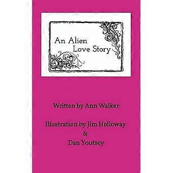An Alien Love Story