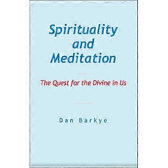 Spirituality and Meditation