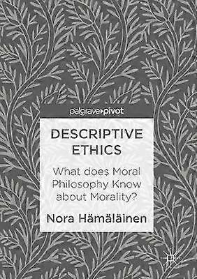 Descriptive Ethics