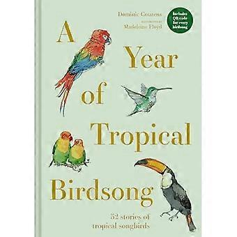 Année du chant des oiseaux tropicaux