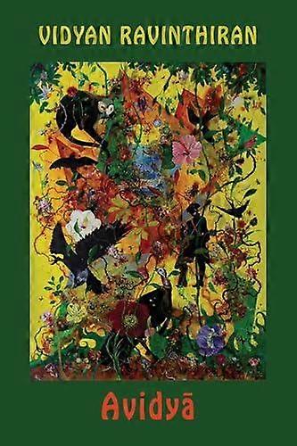 Avidya by Vidyan Ravinthiran Paperback Book
