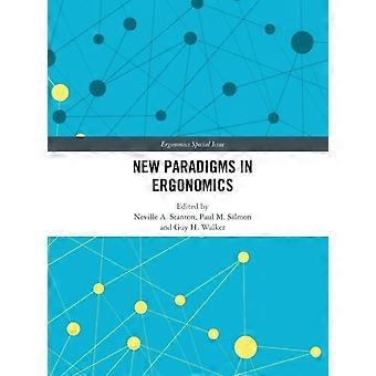 New Paradigms In Ergonomics - Taylor & Francis Ltd
