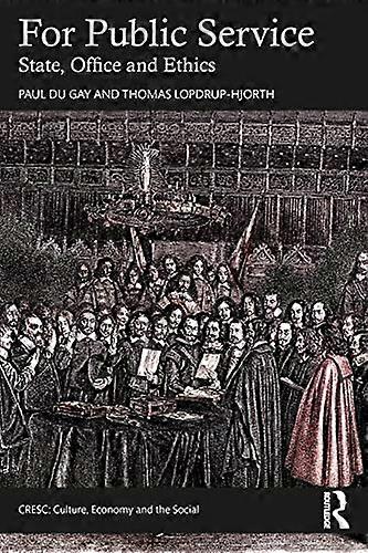 For Public Service: State Office and Ethics