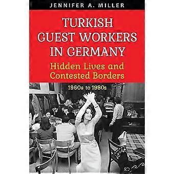 Türkische Gastarbeiter in Deutschland: Verborgene Leben und umstrittene Grenzen (1960er bis 1980er Jahre)