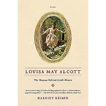 Louisa May Alcott: Die Frau hinter "Kleine Frauen"