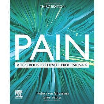 Dolor: Un libro de texto para profesionales de la salud