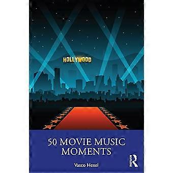 50 filmmusikkøyeblikk