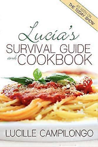 Lucia's överlevnadsguide och kokbok