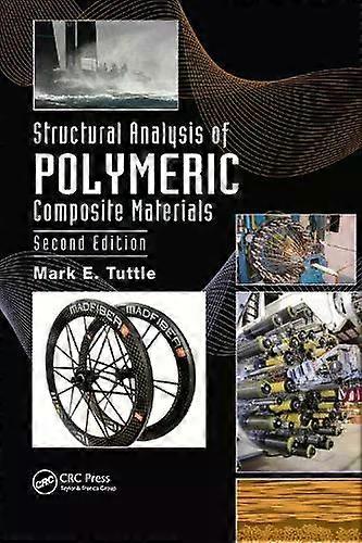 Structural Analysis Of Polymeric Composite Materials - Mark E. Tuttle