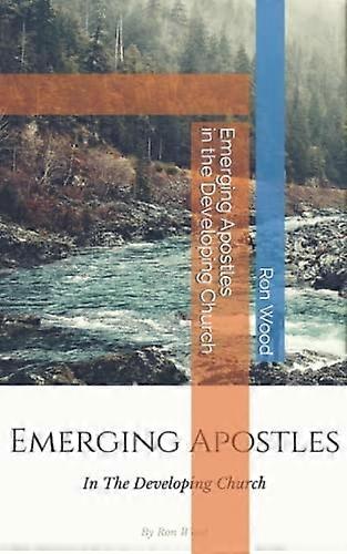 Emerging Apostles in the Developing Church
