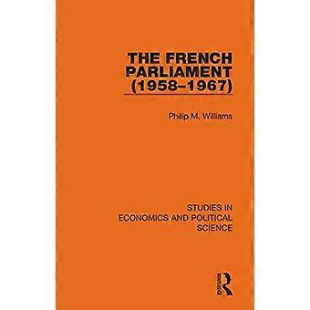 The French Parliament (1958 1967)