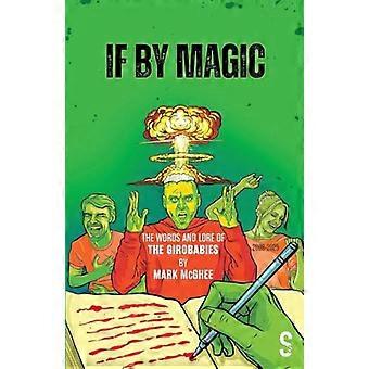If By Magic The Words and Lore of The Girobabies