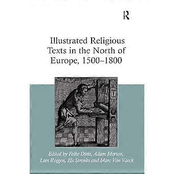 Illustrated Religious Texts in the North of Europe 1500 1800