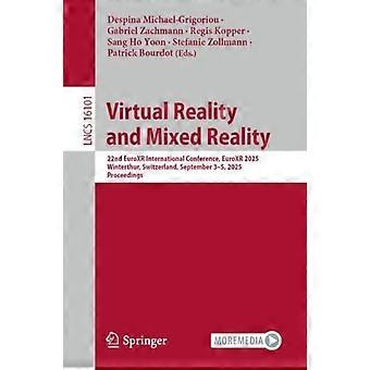 Virtual Reality And Mixed Reality 22nd Euroxr International Conference Euroxr - Springer Nature B.V - Paperback - en Book