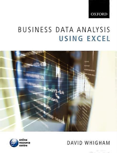Business Data Analysis Using Excel - David Whigham - Paperback - en Book