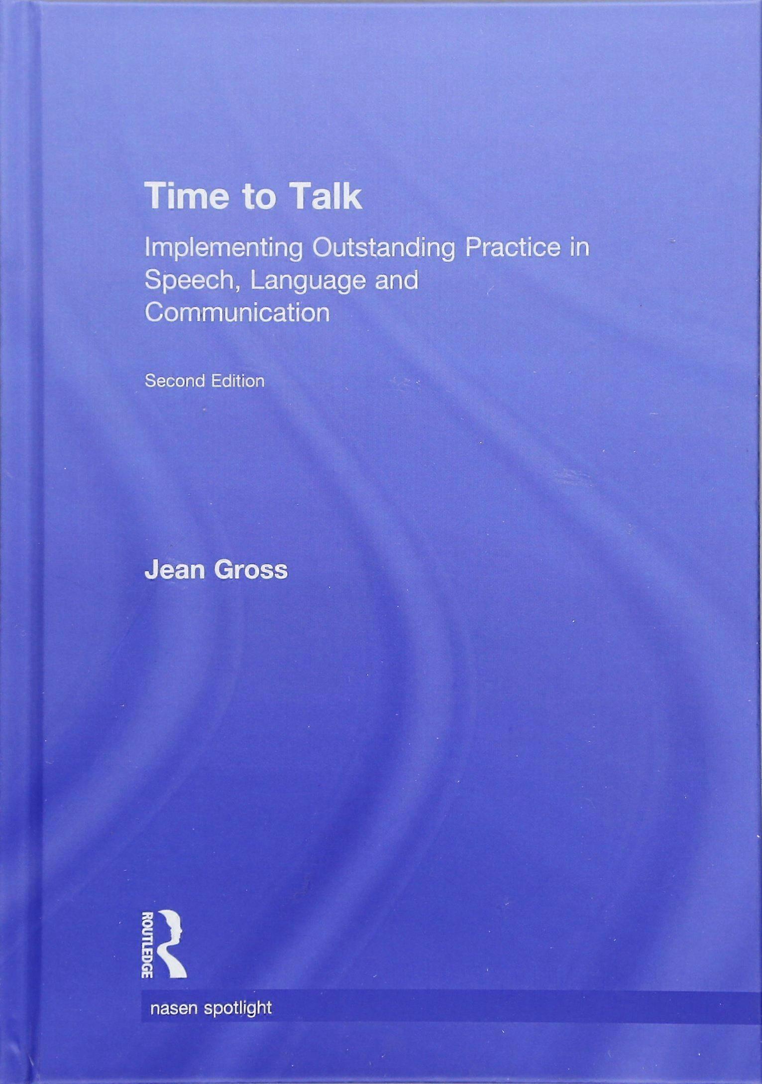 Time to talk implementing outstanding practice in speech, language and communication