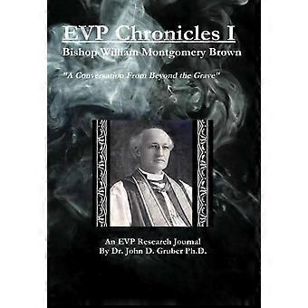 Evp Chronicles Volume I - Dr. John Gruber - Hardcover - en Book