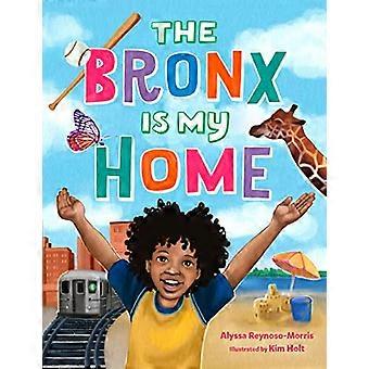 The Bronx Is My Home