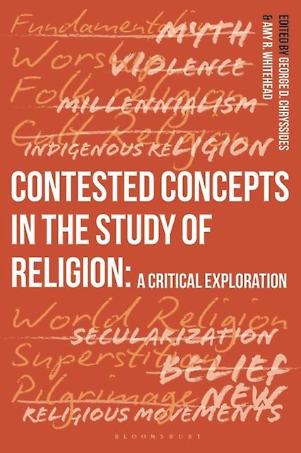 Contested Concepts In The Study Of Religion Paperback