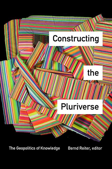 Constructing The Pluriverse Paperback