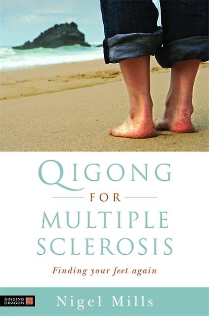 Qigong For Multiple Sclerosis - Nigel Mills - Paperback - English Book - Physiotherapy